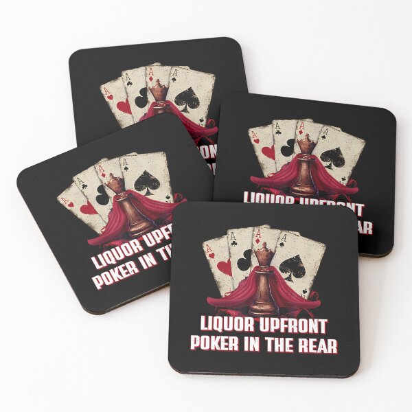 Item preview, Liquor Upfront Poker In The Rear Beer Lover Casino Drinker designed and sold by HollyTrina1.