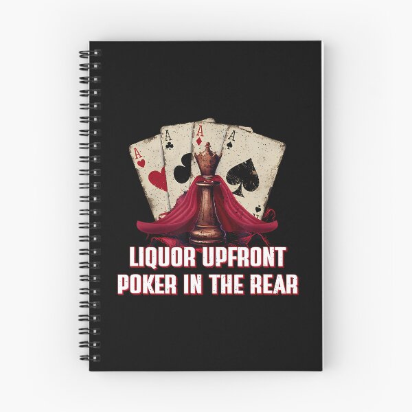 Item preview, Liquor Upfront Poker In The Rear Beer Lover Casino Drinker designed and sold by HollyTrina1.