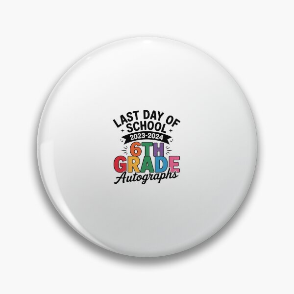 Item preview, 2024 Last Day of School Autograph 6th Grade Graduation Party 1  designed and sold by CombatTask.
