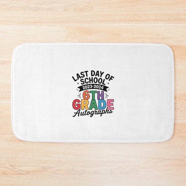Item preview, 2024 Last Day of School Autograph 6th Grade Graduation Party 1  designed and sold by CombatTask.