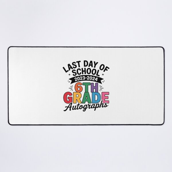 Item preview, 2024 Last Day of School Autograph 6th Grade Graduation Party 1 designed and sold by CombatTask.