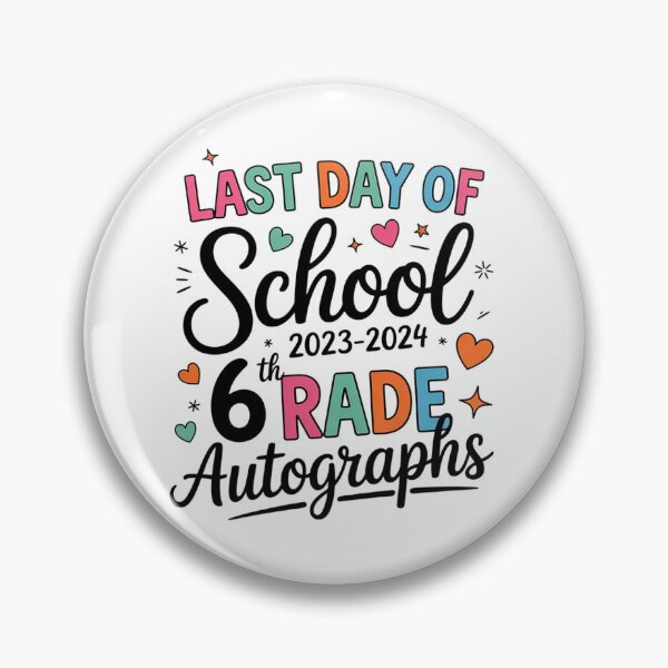 Item preview, 2024 Last Day of School Autograph 6th Grade Graduation Party  designed and sold by MathisBellanger.