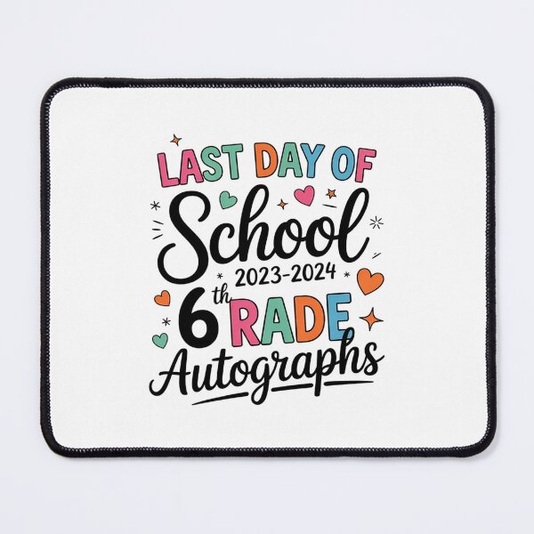 Item preview, 2024 Last Day of School Autograph 6th Grade Graduation Party  designed and sold by MathisBellanger.