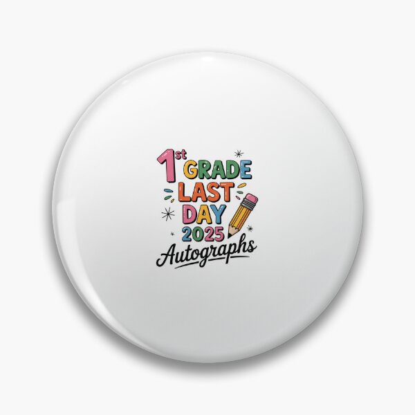 Item preview, 2025 Last Day of School Autograph 1st Grade Graduation 4  designed and sold by CombatTask.
