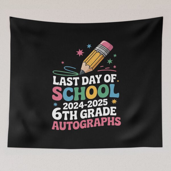 Item preview, 2025 Last Day of School Autograph 6th Grade Graduation  designed and sold by CombatTask.