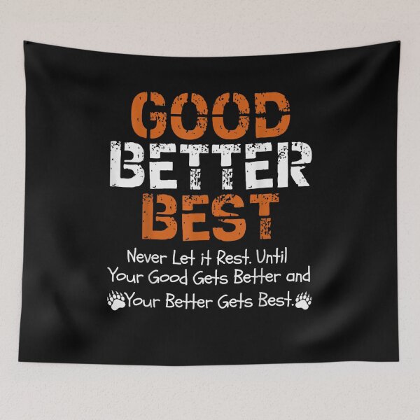 Item preview, Good Better Best Never let it Rest Quote for Men Women Gym designed and sold by ArtFunDib.