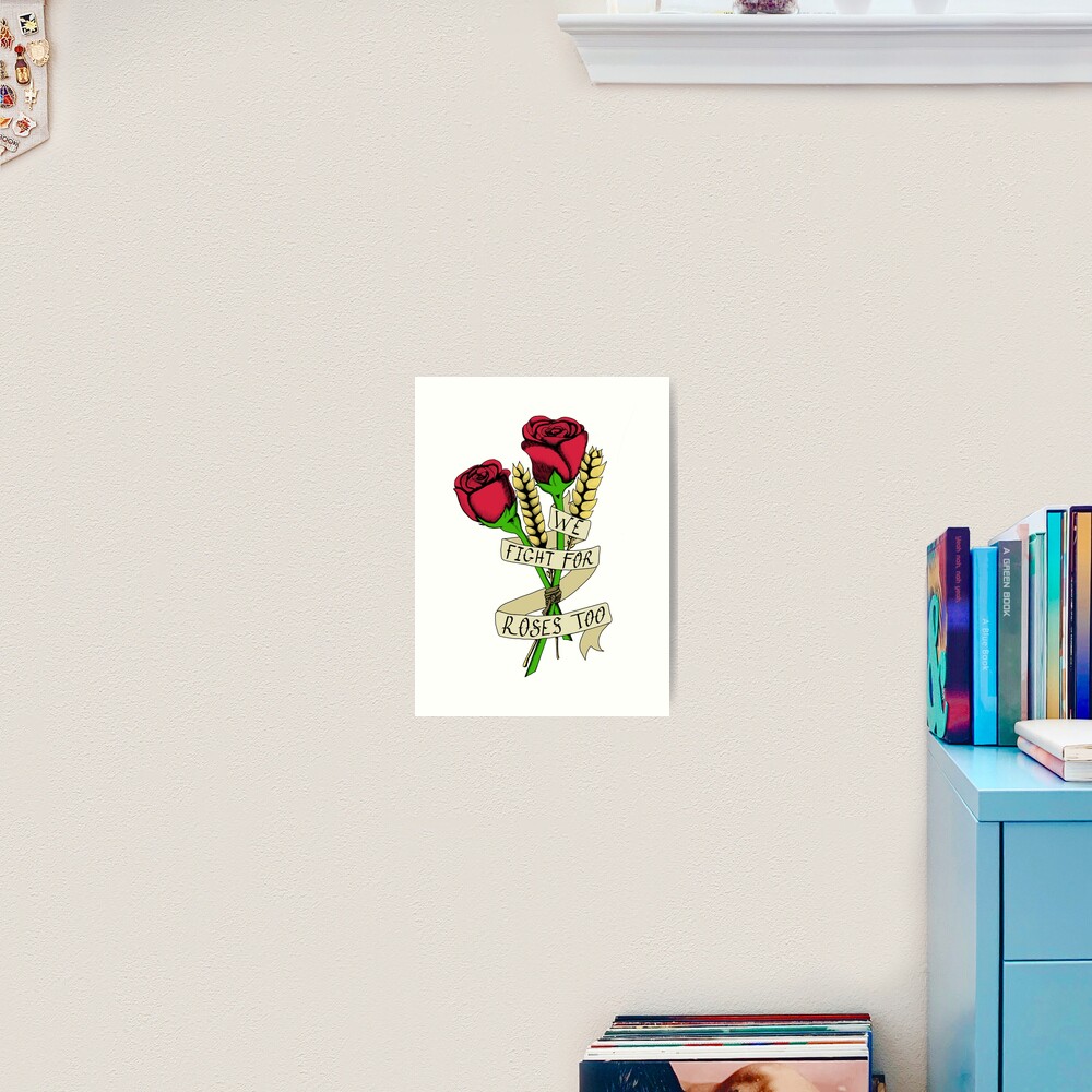 "Bread and Roses (color)" Art Print for Sale by RebelWithACause Redbubble