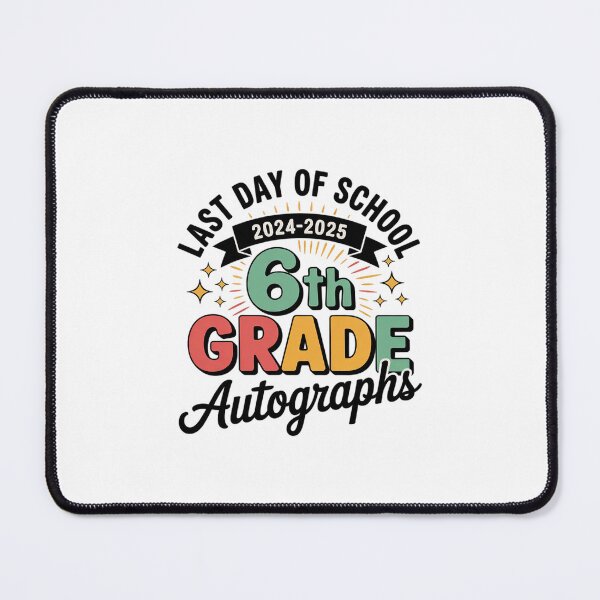 Item preview, 2025 Last Day Of School Autograph 6th Grade Graduation Party designed and sold by CombatTask.