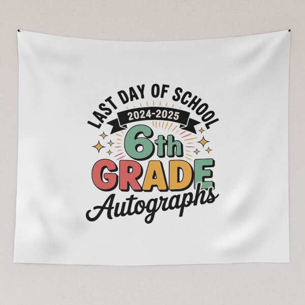 Item preview, 2025 Last Day Of School Autograph 6th Grade Graduation Party  designed and sold by CombatTask.