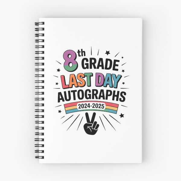 Item preview, 2025 Last Day of School Autograph 8th Grade Graduation Party  designed and sold by MathisBellanger.