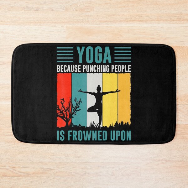 Item preview, Yoga Because Punching People Is Frowned Upon designed and sold by DonnieSandra.