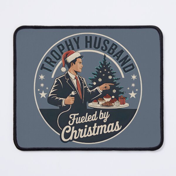 Item preview, Trophy Husband Fueled by Christmas designed and sold by Millsoft.