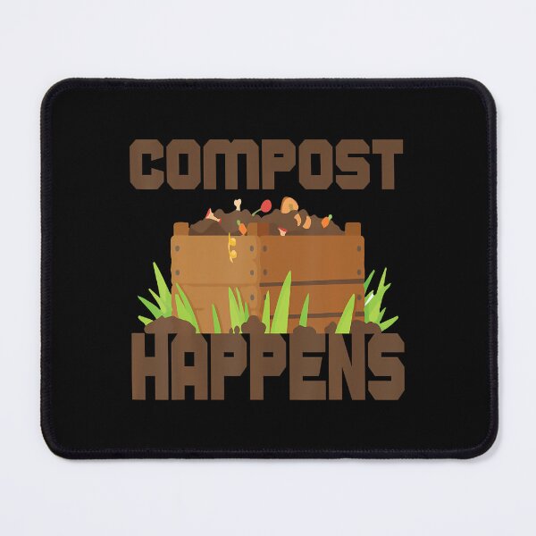 Item preview, Compost Happens Funny Gardener Gardening Lovers Humor Outfit designed and sold by TaraLiliana.