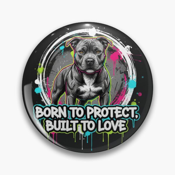 Item preview, Born to Protect, Built to Love - Staffy Street Art Circle Emblem designed and sold by ReptiWorks.