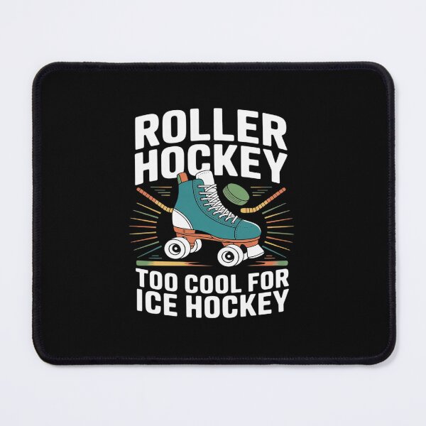 Item preview, Roller hockey Too cool for ice hockey Flat Skating designed and sold by ShelFisher.