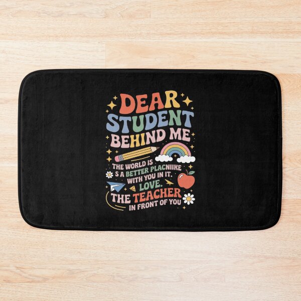 Item preview, Dear Student Behind Me Teacher Motivational Appreciation Kid  designed and sold by lilLilaBatArt.
