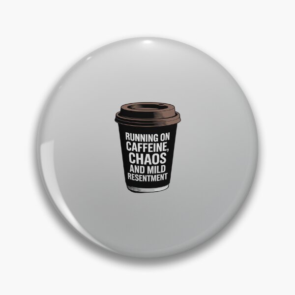 Item preview, Running on Caffeine, Chaos and Mild Resentment designed and sold by LinlinsDemons.