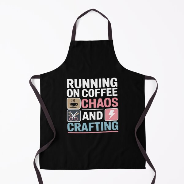 Item preview, Running On Coffee Chaos And Crafting For Crafter Craftaholic designed and sold by LinlinsDemons.