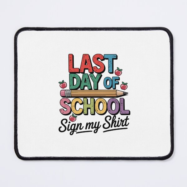 Item preview, Last Day Of School Sign My Autograph Graduation designed and sold by MicanCuteStore.