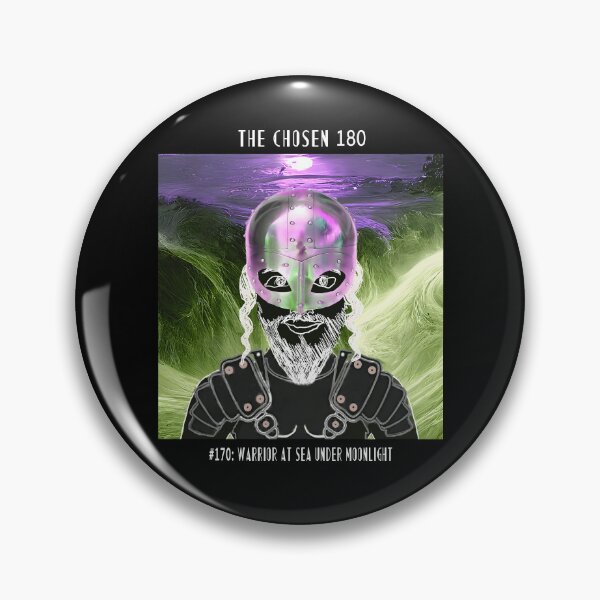 Item preview, The Chosen #170: Warrior at Sea Under Moonlight designed and sold by TheChosen180.