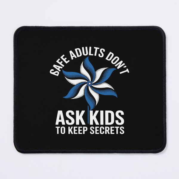 Item preview, Safe Adults Don't Ask Kids To Keep Secrets National Family designed and sold by velltoons.
