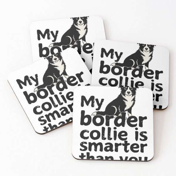Item preview, My border collie is smarter than you designed and sold by delff-art.