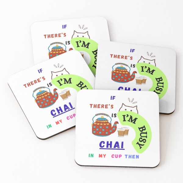 Item preview, If There’s Chai I’m Busy Art- Digital T-Shirt/Sticker Design designed and sold by Templateloom.