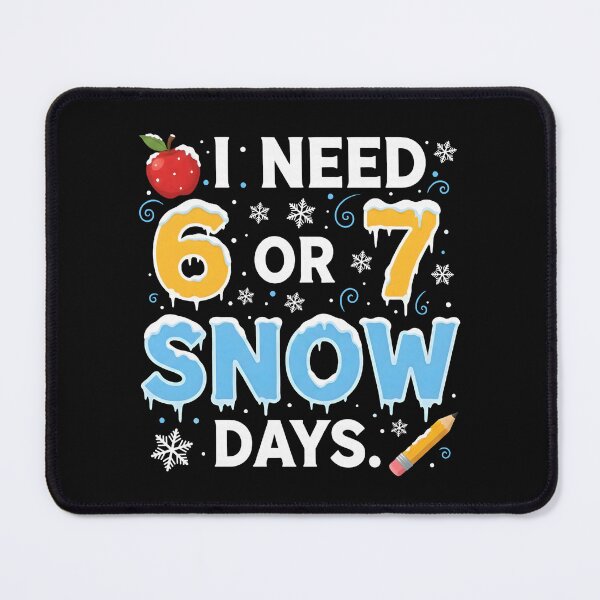 Item preview, Six Seven Snow Days Winter Frosty Message designed and sold by khdmalakarak.