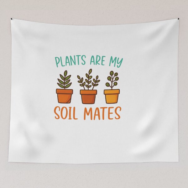 Item preview, plans are my soil mates – Quote designed and sold by artcultreone.