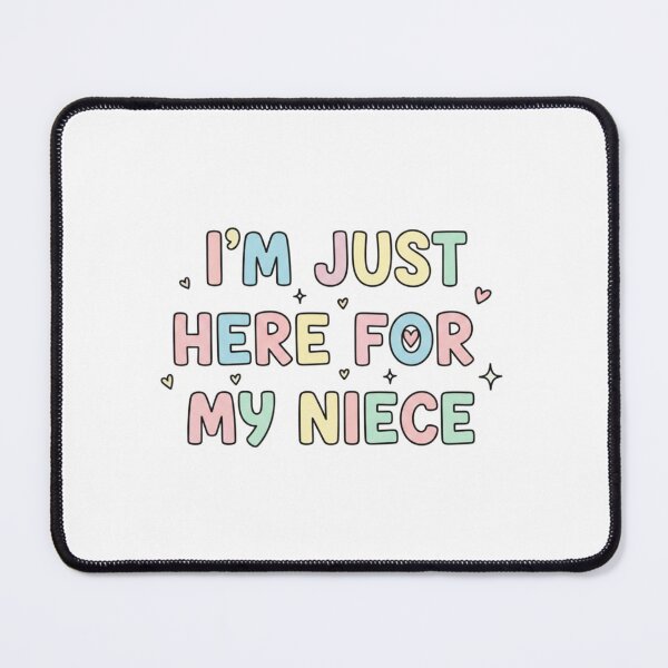 Item preview, I’m Just Here For My Niece – Funny Family Quote Design designed and sold by JustCrafted.