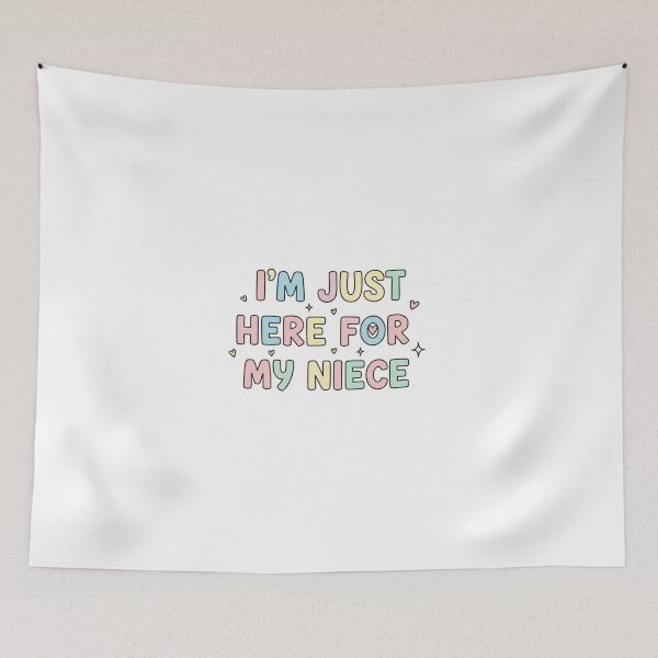 Item preview, I’m Just Here For My Niece – Funny Family Quote Design designed and sold by JustCrafted.