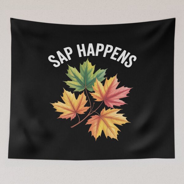 Item preview, sap happens for a nature lover designed and sold by TechnicalSara.