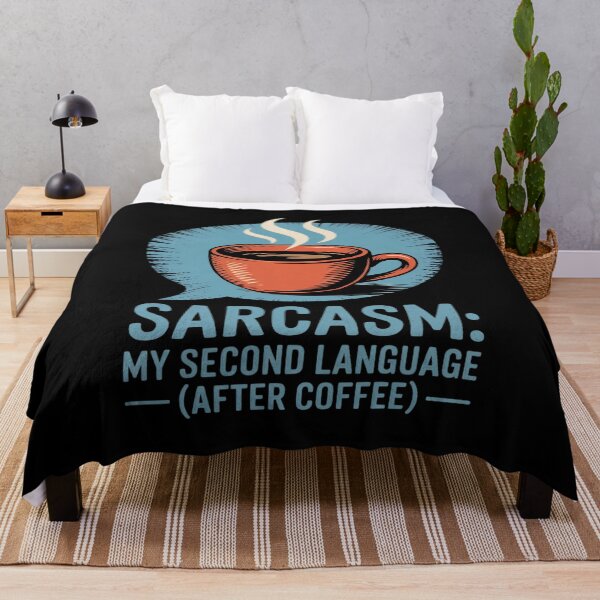 Item preview, Sarcasm My Second Language After Coffee designed and sold by TechnicalSara.