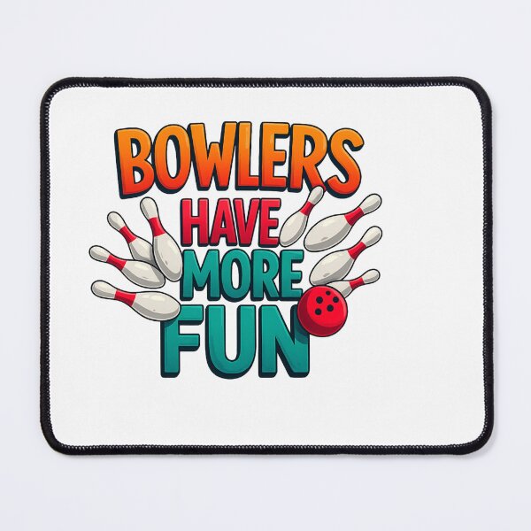 Item preview, bowlerd have more fun – Bowling Quote designed and sold by artcultreone.