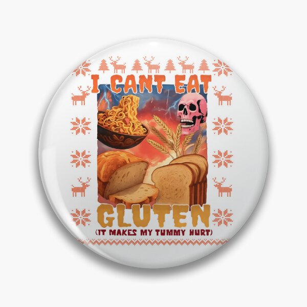 Item preview, I Cant Eat Gluten Funny Bread Belly Ache Holiday  designed and sold by torildorxop.