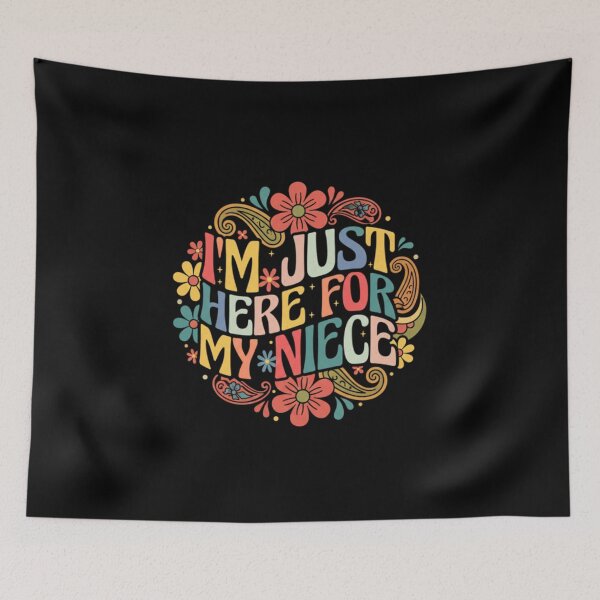 Item preview, I’m Just Here For My Niece – Funny Family Quote Design designed and sold by JustCrafted.