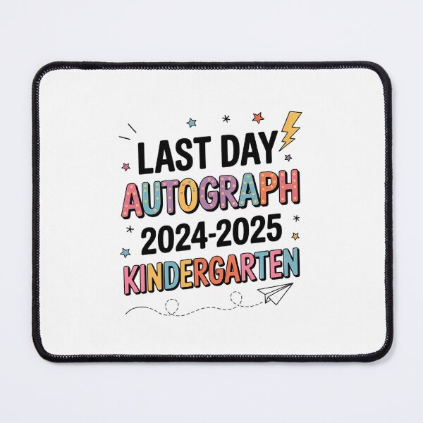 Item preview, Last Day Autographs Kindergarten Graduation designed and sold by THagBlue.