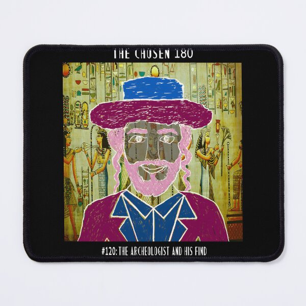 Item preview, The Chosen #120: The Archeologist and His Find designed and sold by TheChosen180.