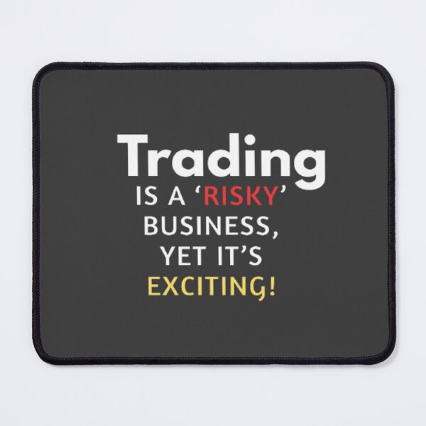 Item preview, Trading is a risky business designed and sold by VINEY PREET AKKAL.