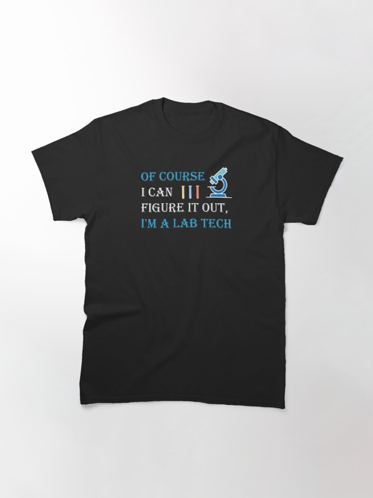 funny lab tech t shirts