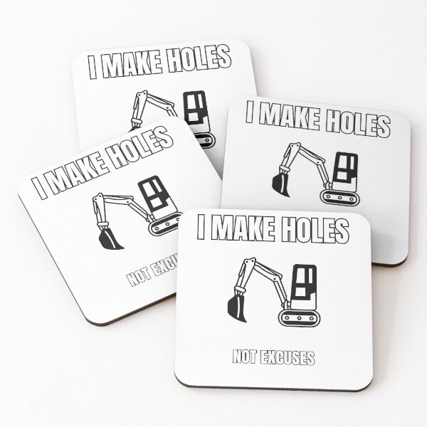 Item preview, I Make Holes Not Excuses – Funny Excavator Operator & Groundworker Design designed and sold by RawGas.