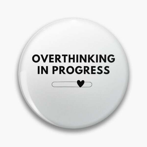 Artikelvorschau, Overthinking in Progress – Minimalist Statement Shirt entworfen und verkauft von LWDesignLab.