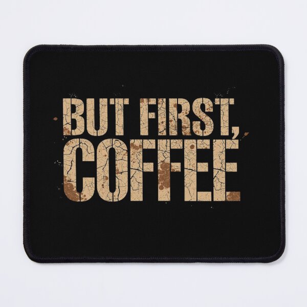 Item preview, But first Coffee- coffee loverful design designed and sold by Happyhoo1.