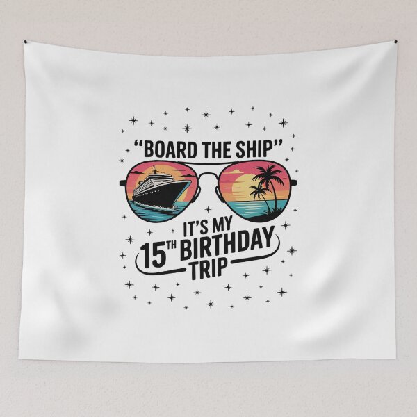 Item preview, Board The Ship It's My 15th Birthday 15 Years Old Cruise designed and sold by VasilisLamArt.