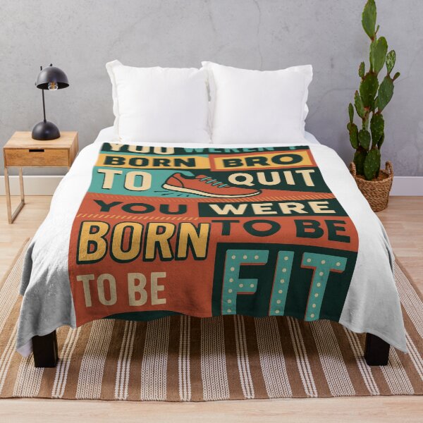 Item preview, You Weren’t Born to Quit — You Were Born to Be Fit | Retro Fitness Motivation Design designed and sold by Born To Be Fit.