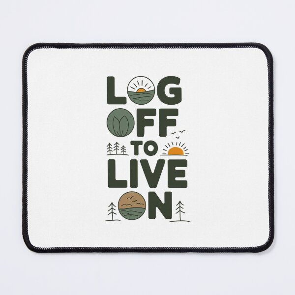 Item preview, Log Off to Live On Design | Minimalist Nature Badge Graphic Digital Detox | Outdoors Wellness Gift designed and sold by pixelpopplanet.