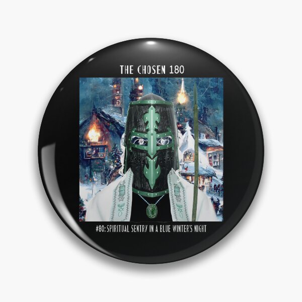 Item preview, The Chosen #80: Spiritual Sentry in a Blue Winter's Night designed and sold by TheChosen180.