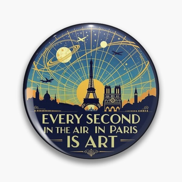 Item preview, Every second in the air in Paris is Art designed and sold by JackFreestone.