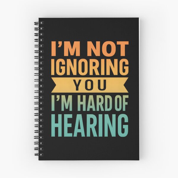 Item preview, I'm Not Ignoring You I'm Hard of Hearing Funny Deaf  designed and sold by hemagamo.