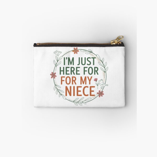 Item preview, I’m Just Here For My Niece – Funny Family Quote Design designed and sold by JustCrafted.